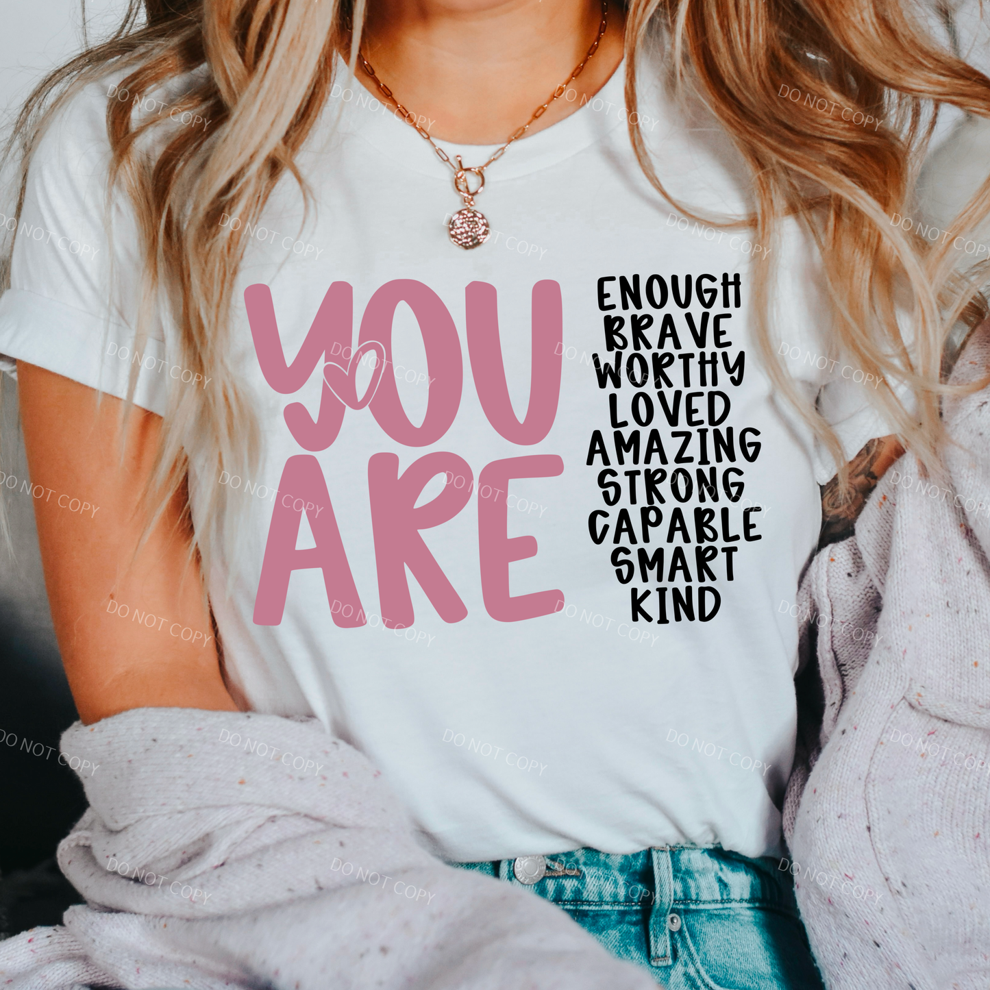 You Are - White lettering